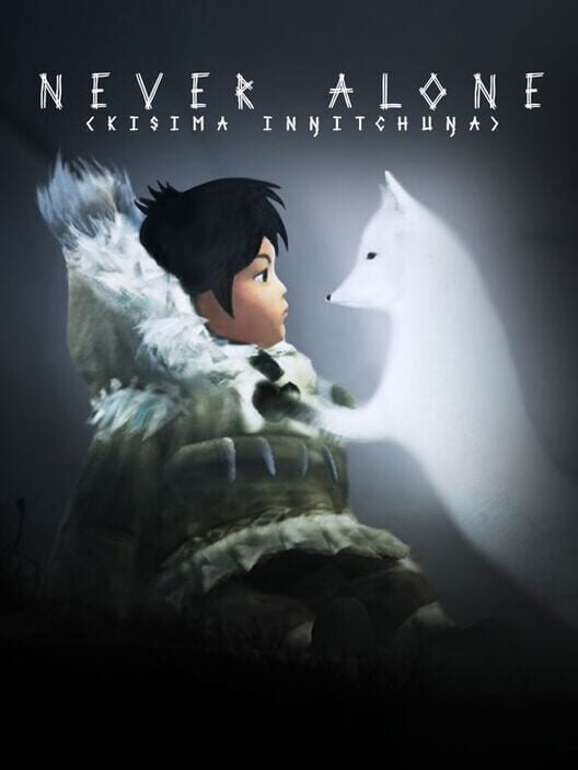 Jaquette de Never Alone (Kisima Ingitchuna)