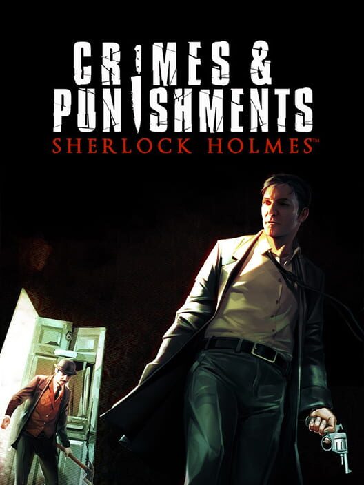 Jaquette de Sherlock Holmes: Crimes & Punishments