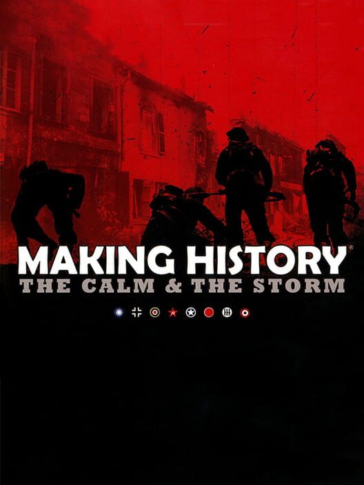 Jaquette de Making History: The Calm & The Storm