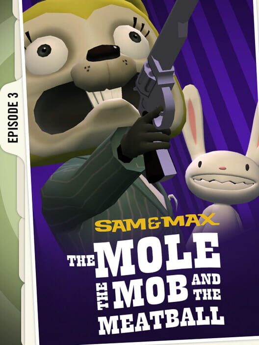Jaquette de Sam & Max: Save the World - Episode 3: The Mole, the Mob and the Meatball