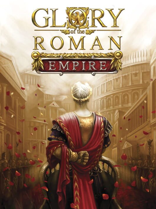 Jaquette de Glory of the Roman Empire