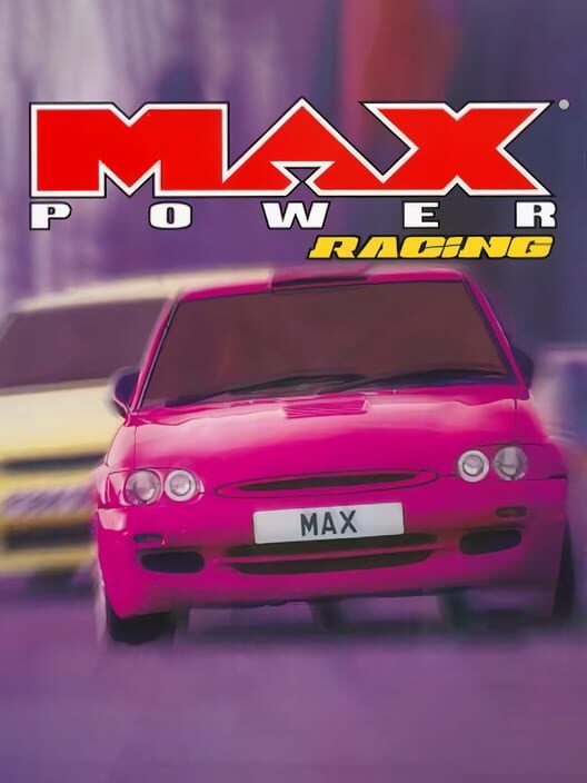 Jaquette de Max Power Racing