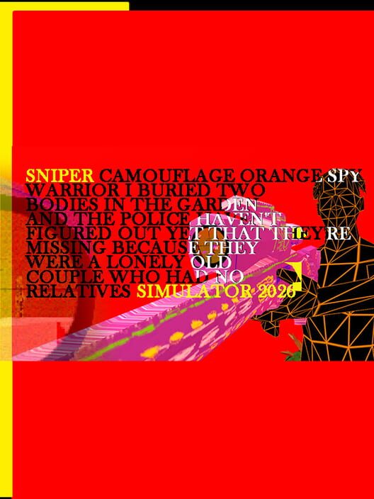 Jaquette de Sniper Camouflage Orange Spy Warrior I Buried Two Bodies in the Garden and the Police Haven't Figured Out Yet That They're Missing Because They Were a Lonely Old Couple Who Had No Relatives Simulator 2026
