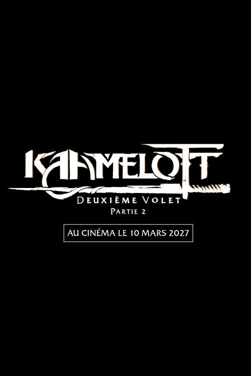 Jaquette de Kaamelott : Deuxième Volet, partie 2