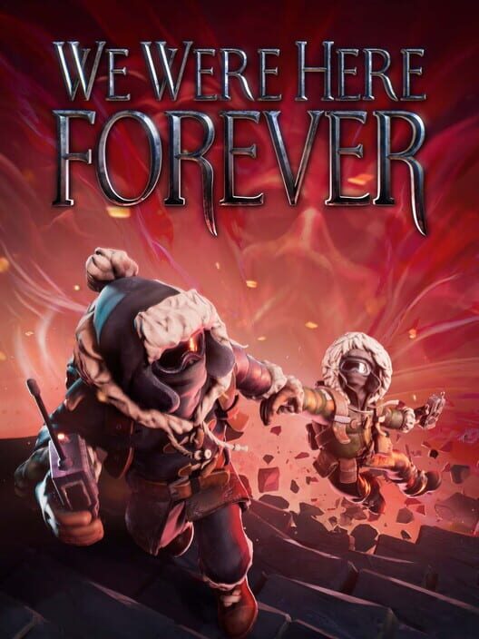 Jaquette de We Were Here Forever