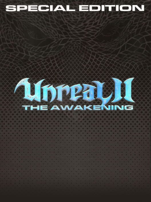 Jaquette de Unreal II: The Awakening - Special Edition