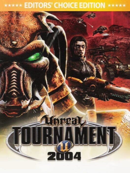 Jaquette de Unreal Tournament 2004: Editor's Choice Edition