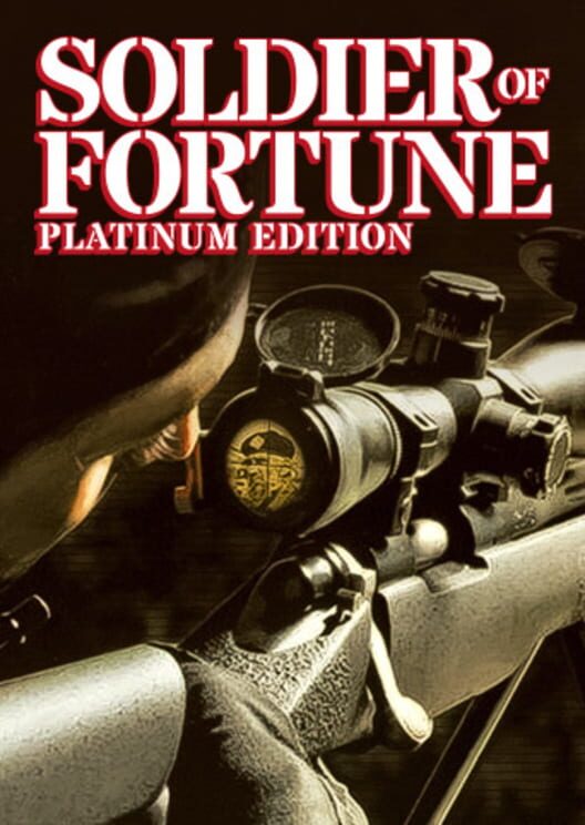 Jaquette de Soldier of Fortune: Platinum Edition