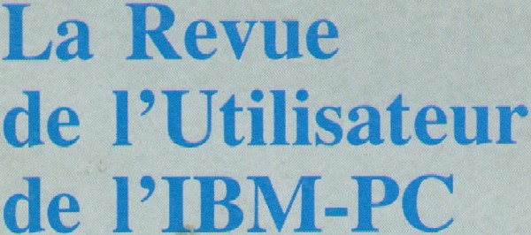 La Revue de l Utilisateur de l IBM-PC