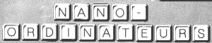 Nano Ordinateurs